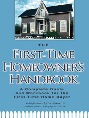 cover image of The First-Time Homeowner's Handbook